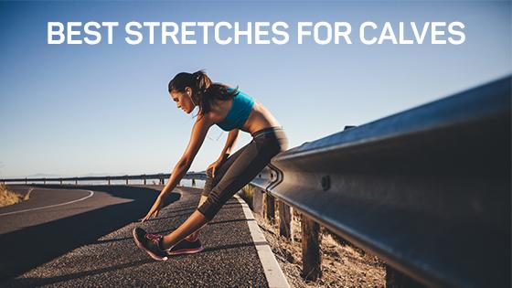 best stretches for calves