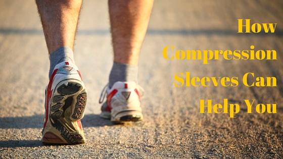 how compression sleeves can help you 